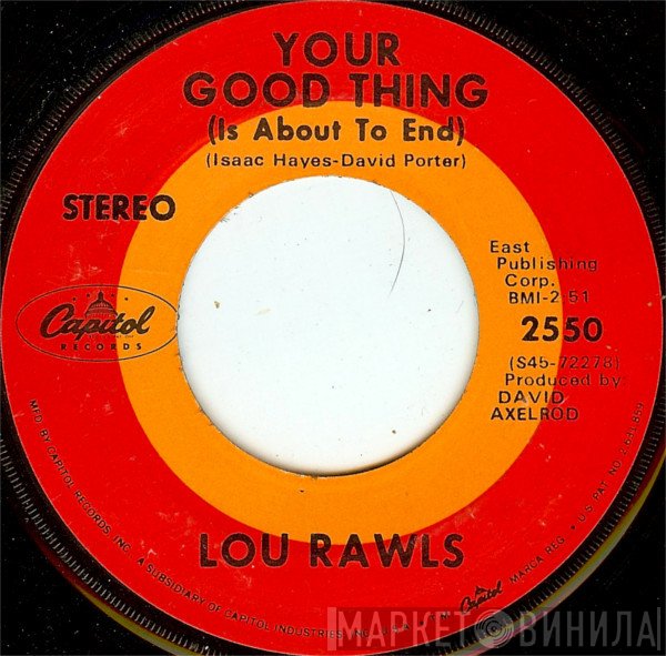 Lou Rawls - Your Good Thing (Is About To End) / Season Of The Witch