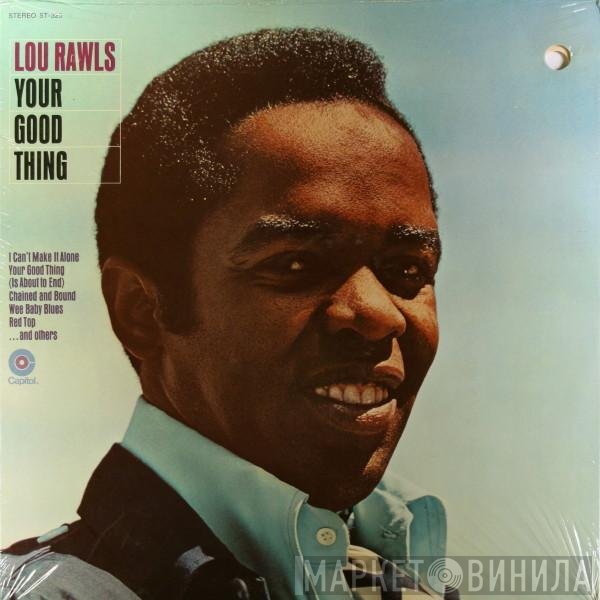 Lou Rawls  - Your Good Thing