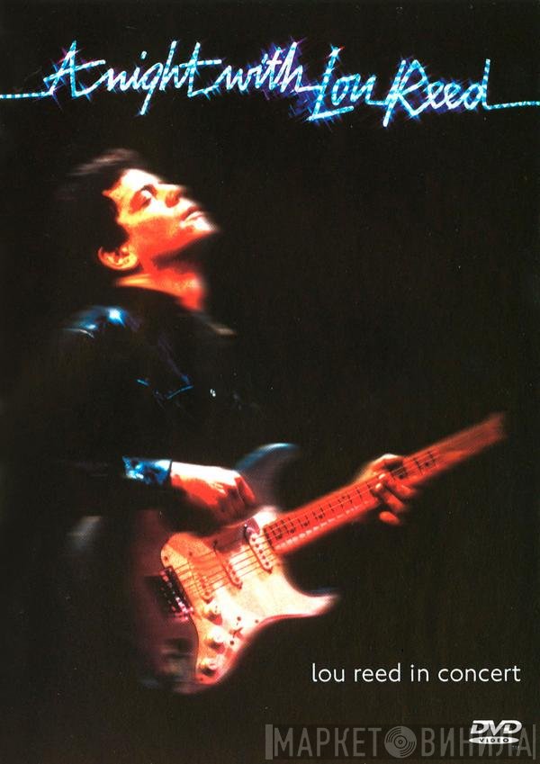 Lou Reed  - A Night With Lou Reed