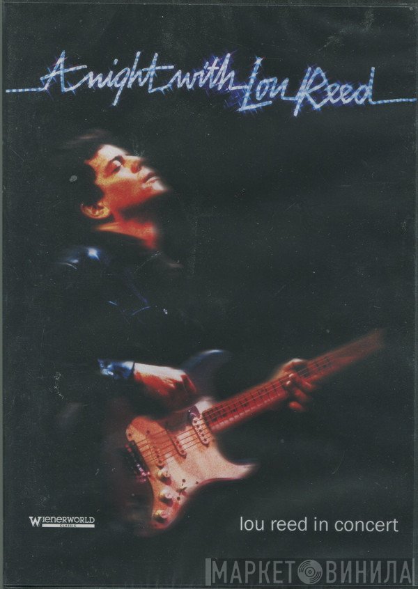 Lou Reed  - A Night With Lou Reed