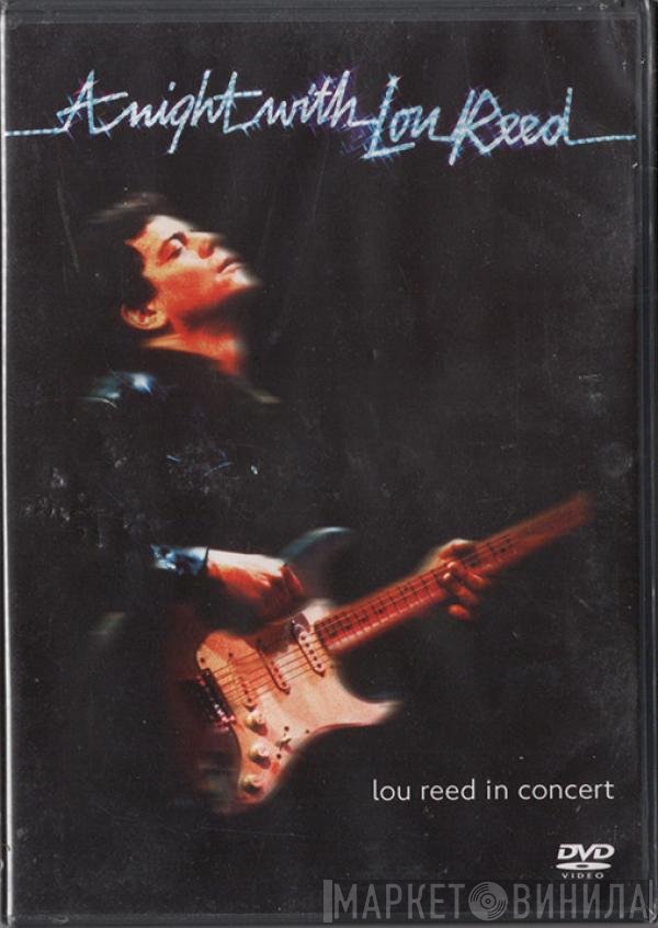Lou Reed  - A Night With Lou Reed
