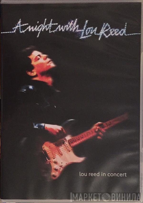 Lou Reed  - A Night With Lou Reed