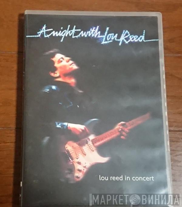 Lou Reed  - A Night With Lou Reed