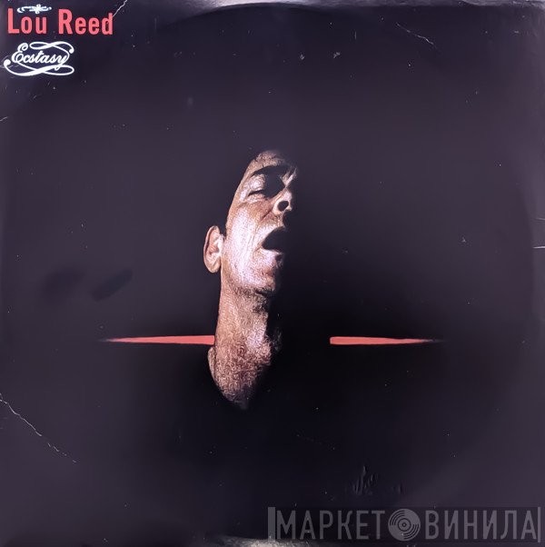 Lou Reed  - Ecstasy