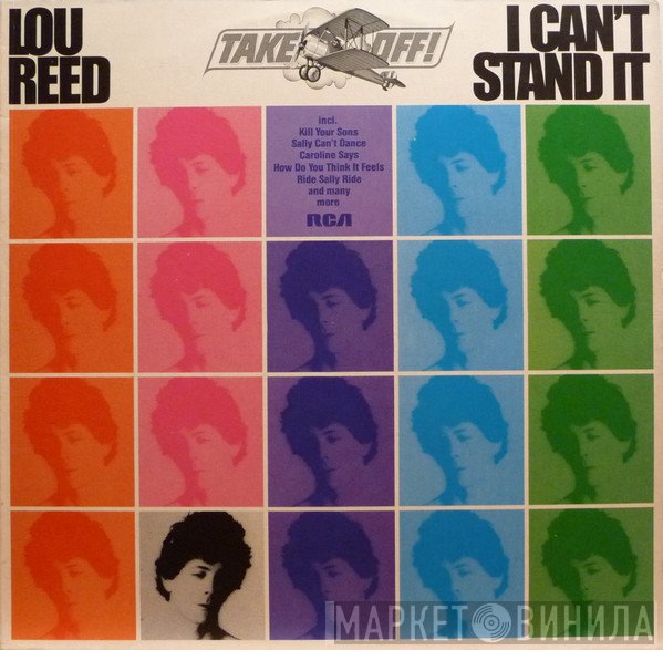 Lou Reed - I Can't Stand It
