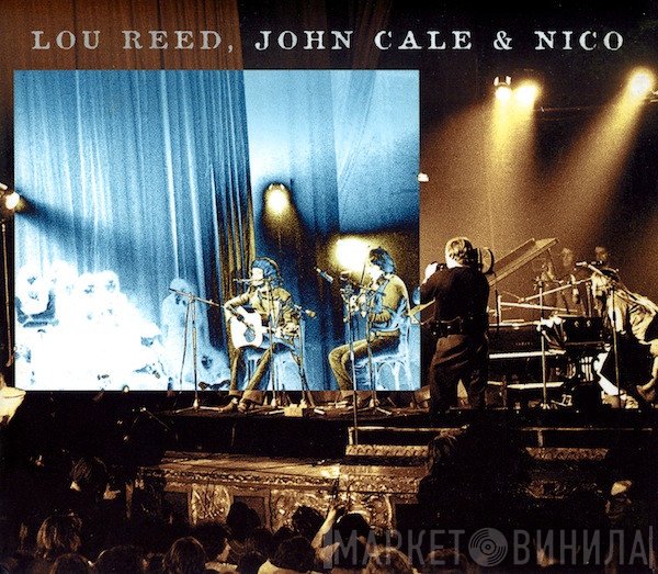 Lou Reed, John Cale, Nico  - Le Bataclan '72