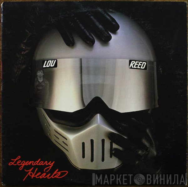 Lou Reed  - Legendary Hearts