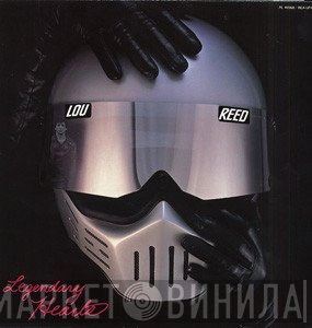Lou Reed - Legendary Hearts
