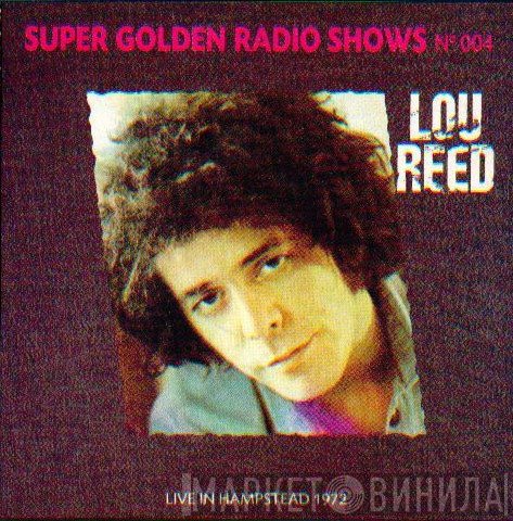 Lou Reed  - Live In Hampstead 1972