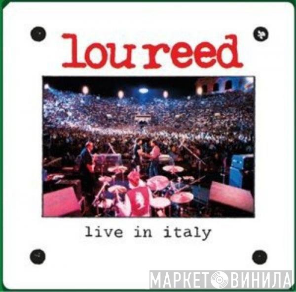 Lou Reed  - Live In Italy