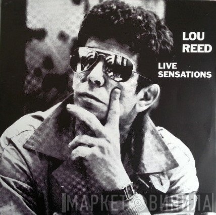 Lou Reed  - Live Sensations