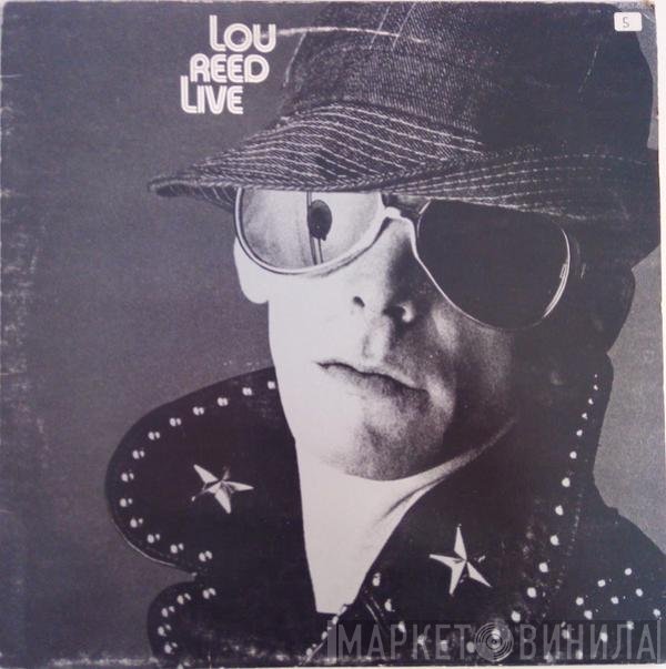 Lou Reed  - Lou Reed Live