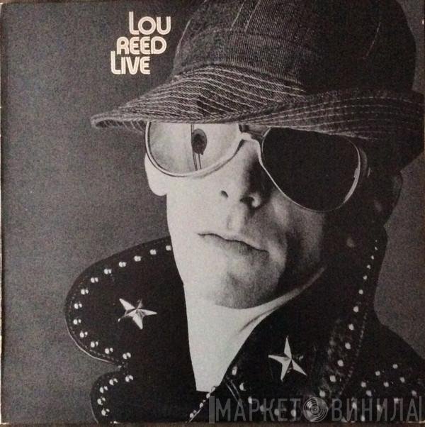 Lou Reed  - Lou Reed Live