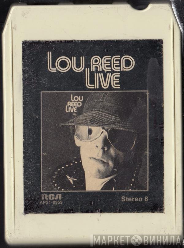 Lou Reed  - Lou Reed Live