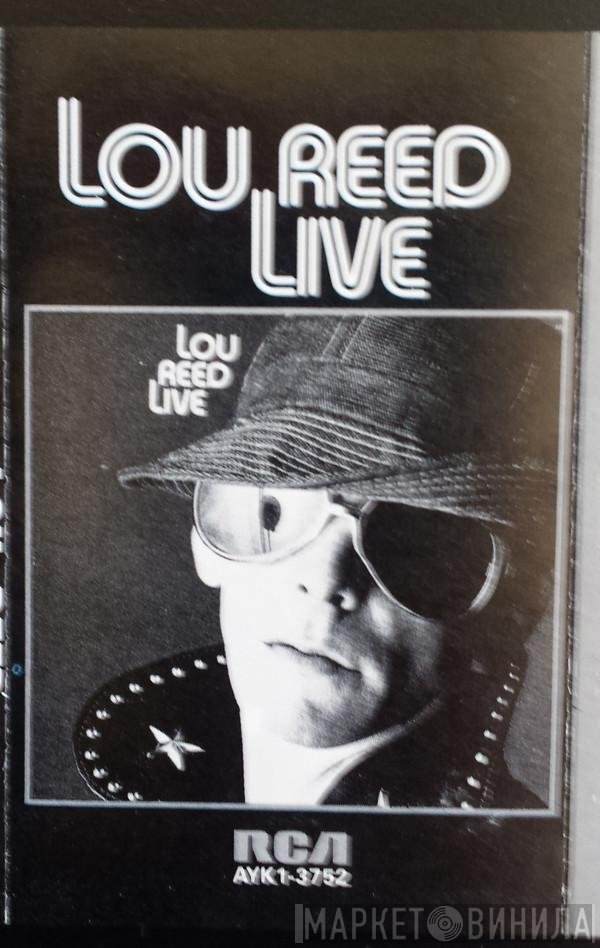 Lou Reed  - Lou Reed Live