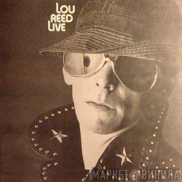 Lou Reed  - Lou Reed Live