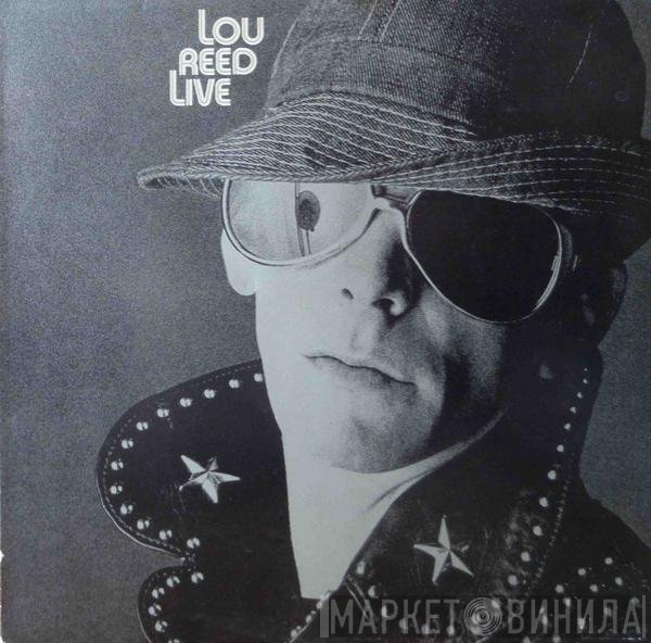 Lou Reed  - Lou Reed Live
