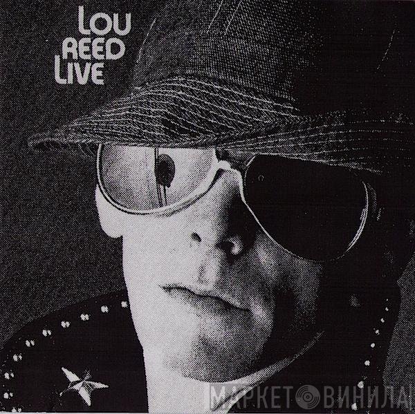 Lou Reed  - Lou Reed Live