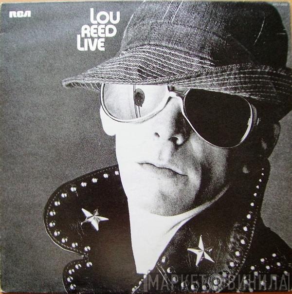 Lou Reed  - Lou Reed Live