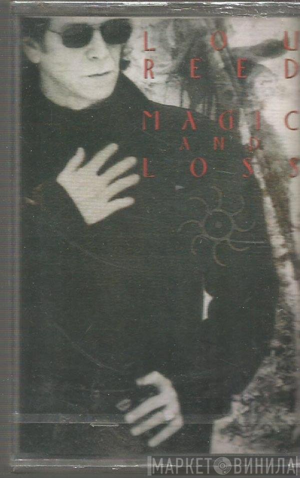 Lou Reed - Magic And Loss