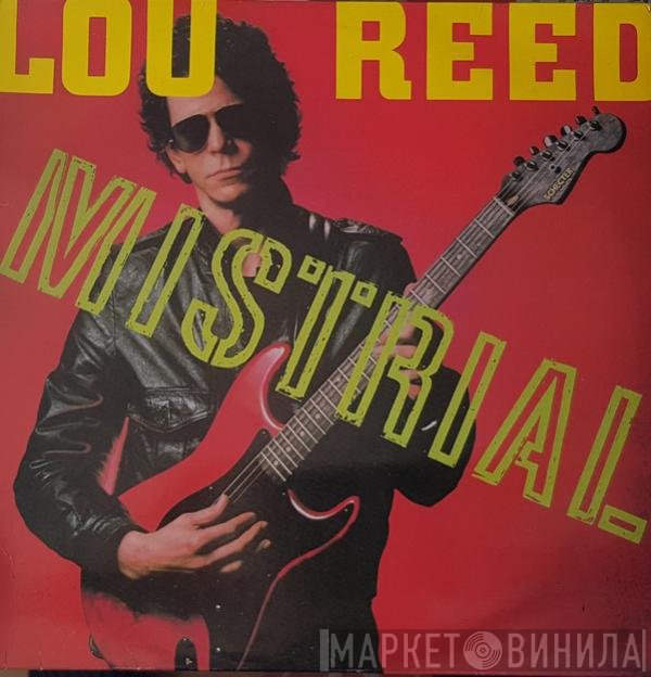Lou Reed  - Mistrial