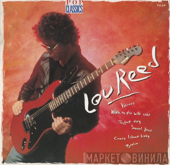 Lou Reed  - Pop Classics