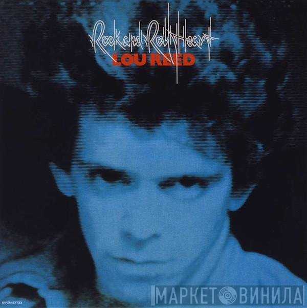 Lou Reed - Rock And Roll Heart
