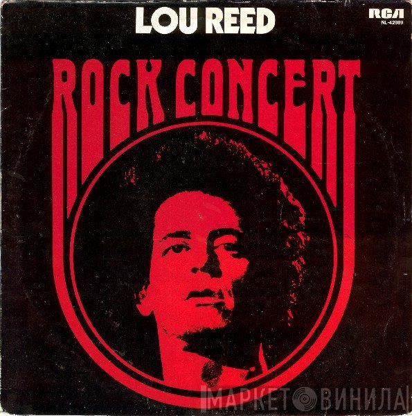 Lou Reed  - Rock Concert