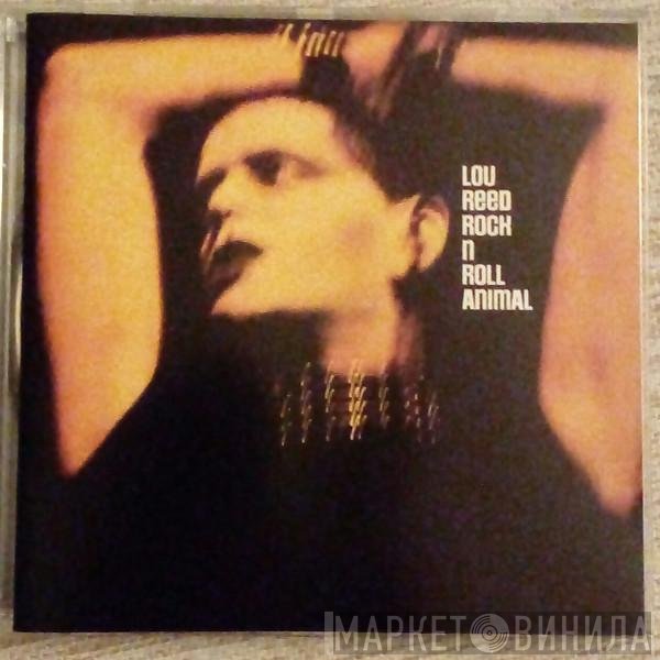 Lou Reed - Rock N Roll Animal