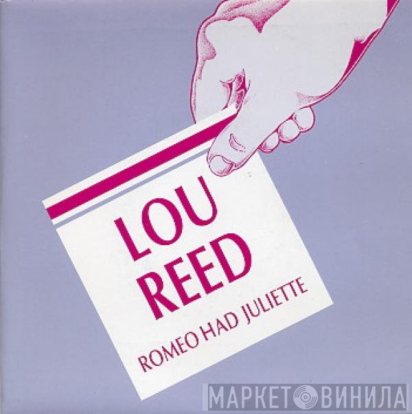 Lou Reed  - Romeo Had Juliette