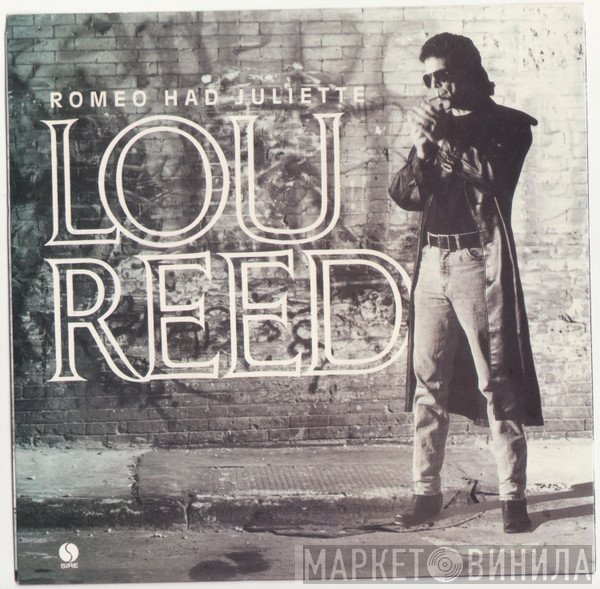 Lou Reed  - Romeo Had Juliette