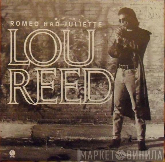 Lou Reed  - Romeo Had Juliette