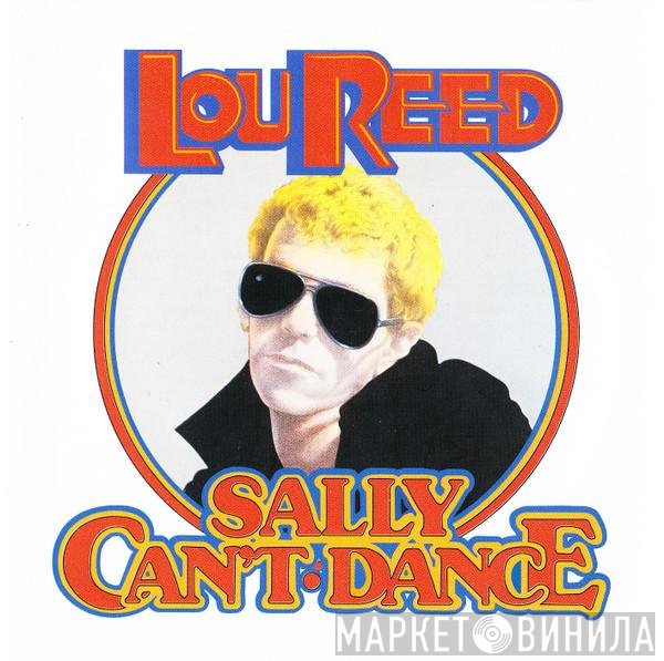 Lou Reed - Sally Can't Dance