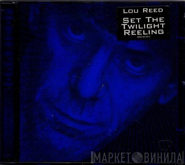 Lou Reed  - Set The Twilight Reeling