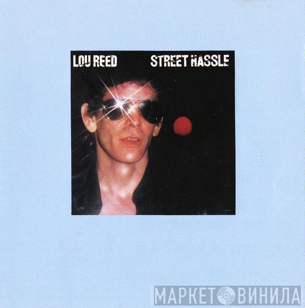 Lou Reed - Street Hassle
