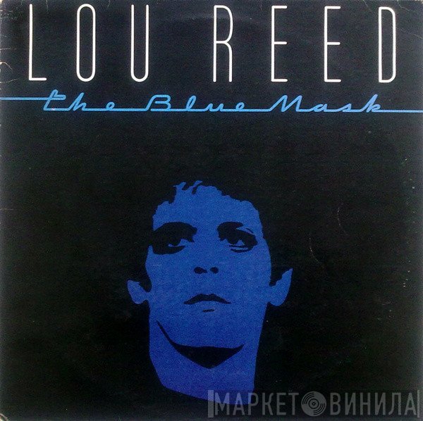 Lou Reed - The Blue Mask
