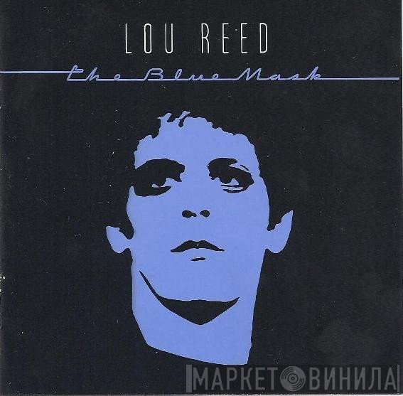 Lou Reed - The Blue Mask