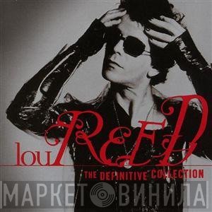 Lou Reed  - The Definitive Collection