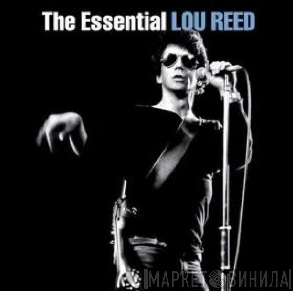 Lou Reed  - The Essential Lou Reed