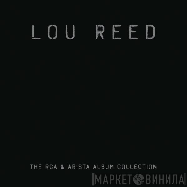 Lou Reed  - The RCA & Arista Album Collection