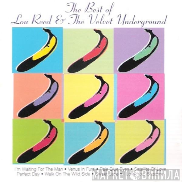 Lou Reed, The Velvet Underground - The Best Of Lou Reed & The Velvet Underground