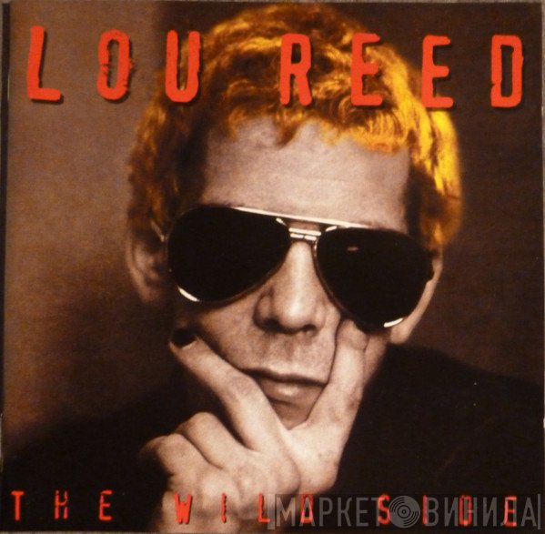 Lou Reed  - The Wild Side