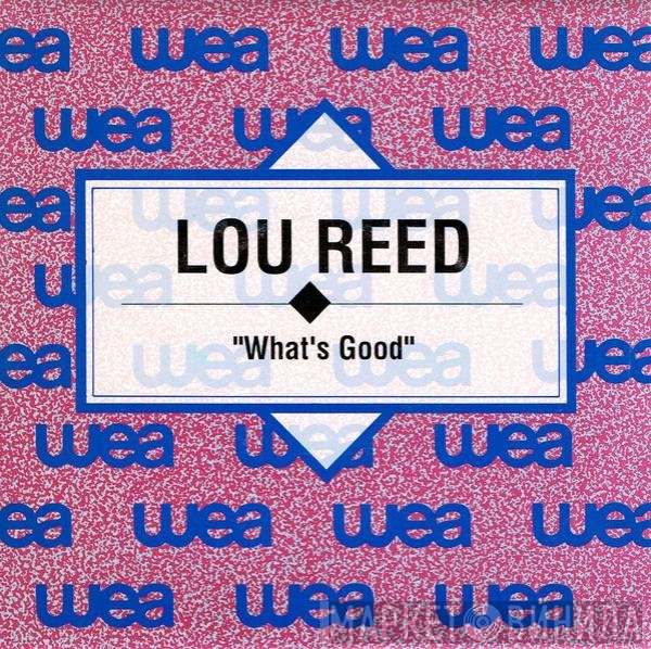 Lou Reed  - What's Good