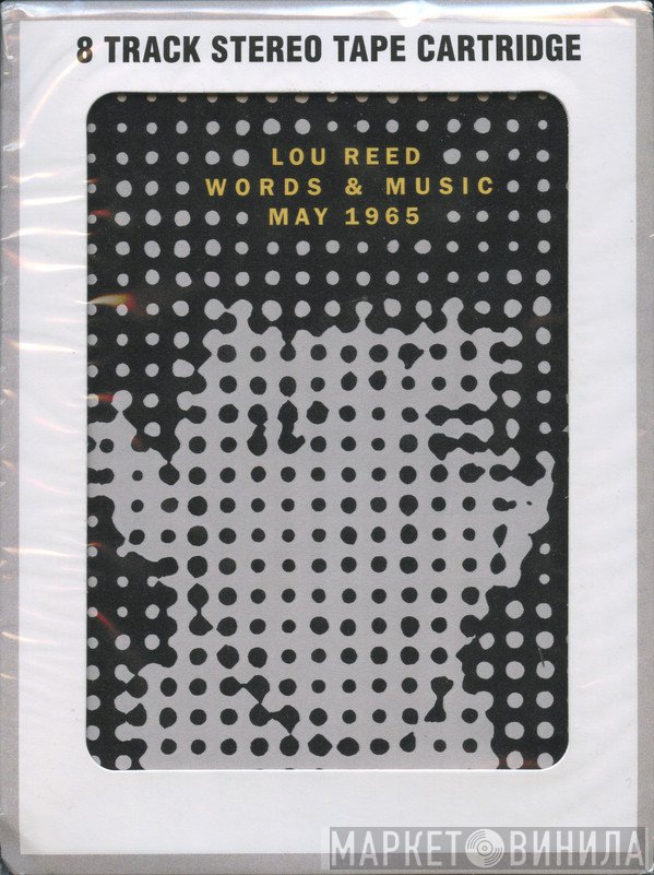 Lou Reed - Words & Music, May 1965