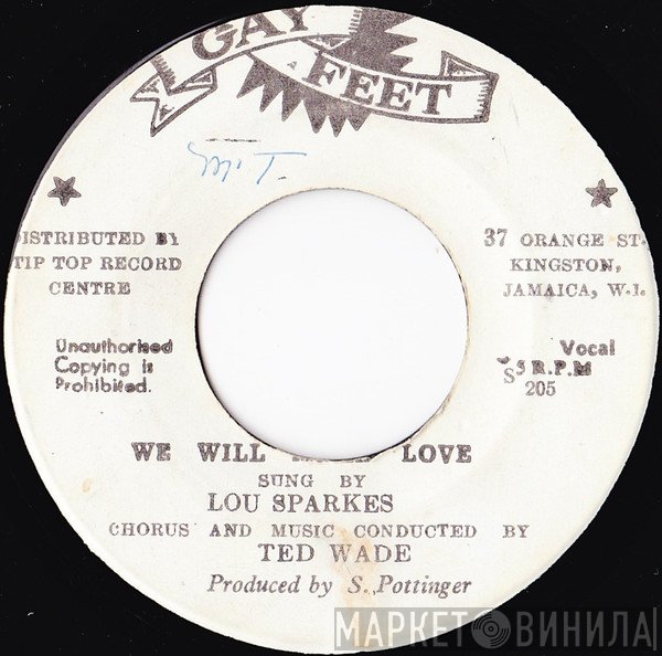 Lou Sparkes, Roland Alphonso, The Gaytones - We Will Make Love / Sticker