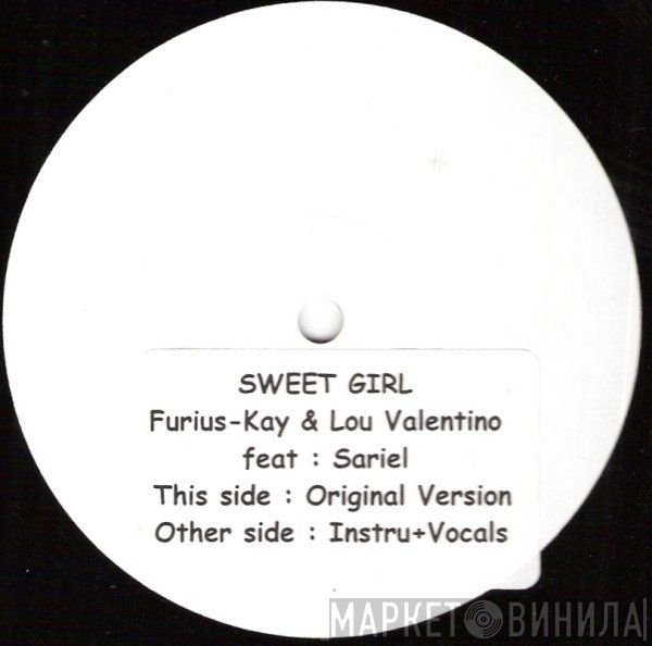 Lou Valentino, Furius Kay, Sariel - Sweet Girl