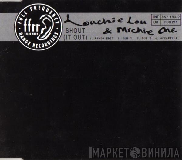 Louchie Lou & Michie One - Shout (It Out)