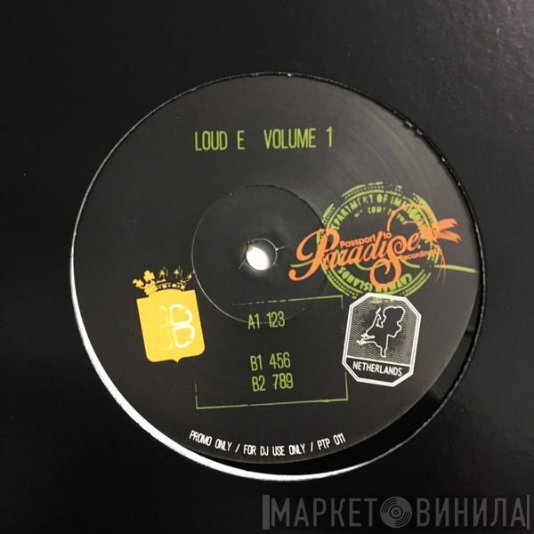 Loud-E - Volume 1