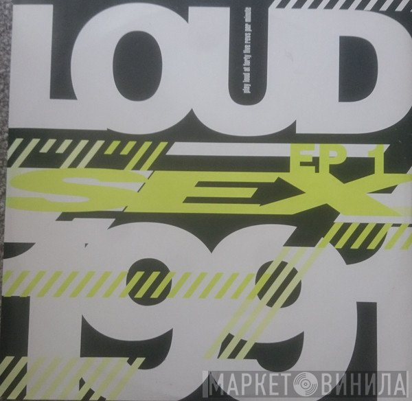 Loud  - Sex 1991