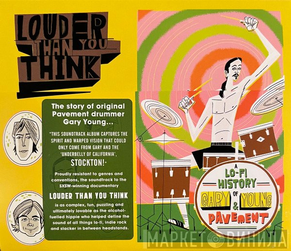  - Louder Than You Think: A Lo-Fi History of Gary Young & Pavement